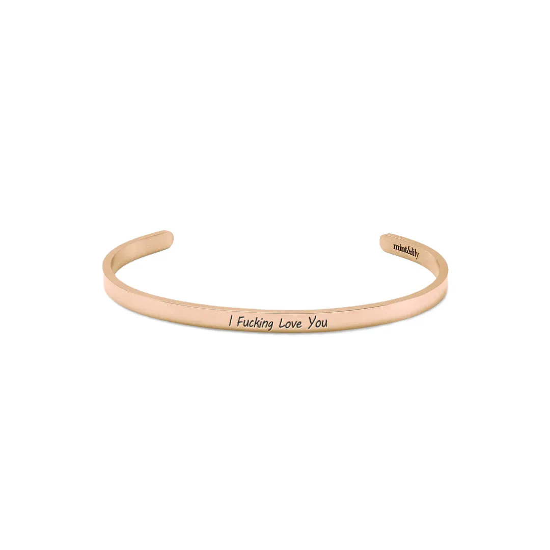 I F♥cking Love You Thin Cuff Bracelet